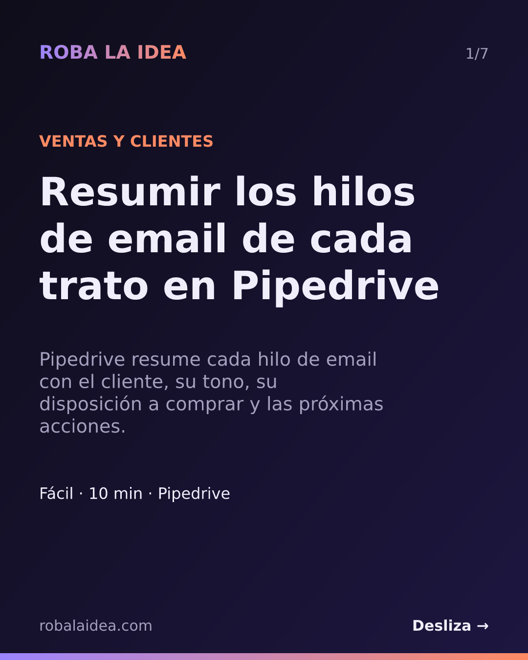 Portada de la ficha de este caso: Resumir los hilos de email de cada trato en Pipedrive